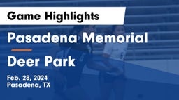 Pasadena Memorial  vs Deer Park  Game Highlights - Feb. 28, 2024