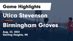 Utica Stevenson  vs Birmingham Groves  Game Highlights - Aug. 22, 2022