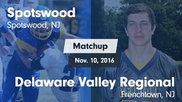 Matchup: Spotswood High Schoo vs. Delaware Valley Regional  2016