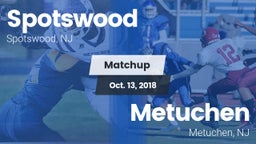 Matchup: Spotswood High Schoo vs. Metuchen  2018