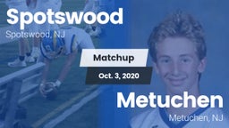 Matchup: Spotswood High Schoo vs. Metuchen  2020