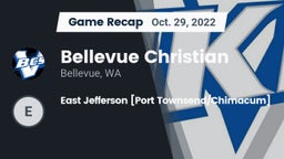 Recap: Bellevue Christian  vs. East Jefferson [Port Townsend/Chimacum] 2022