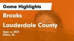 Brooks  vs Lauderdale County  Game Highlights - Sept. 6, 2022