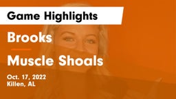 Brooks  vs Muscle Shoals  Game Highlights - Oct. 17, 2022