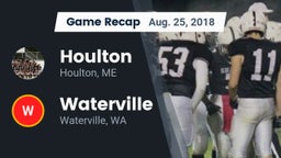 Recap: Houlton  vs. Waterville  2018
