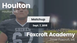 Matchup: Houlton  vs. Foxcroft Academy 2018