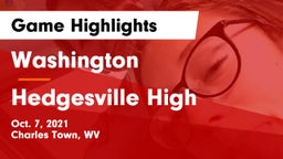Washington  vs Hedgesville High Game Highlights - Oct. 7, 2021