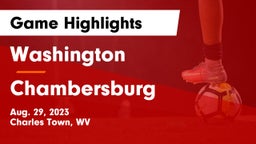 Washington  vs Chambersburg  Game Highlights - Aug. 29, 2023