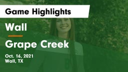 Wall  vs Grape Creek  Game Highlights - Oct. 16, 2021