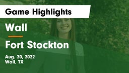 Wall  vs Fort Stockton  Game Highlights - Aug. 20, 2022