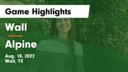 Wall  vs Alpine  Game Highlights - Aug. 18, 2022