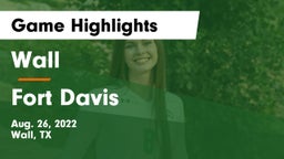 Wall  vs Fort Davis  Game Highlights - Aug. 26, 2022