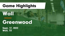 Wall  vs Greenwood   Game Highlights - Sept. 17, 2022