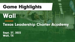 Wall  vs Texas Leadership Charter Academy  Game Highlights - Sept. 27, 2022