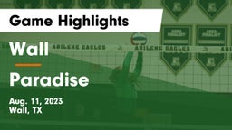 Wall  vs Paradise Game Highlights - Aug. 11, 2023