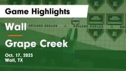 Wall  vs Grape Creek  Game Highlights - Oct. 17, 2023