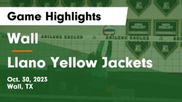 Wall  vs Llano Yellow Jackets Game Highlights - Oct. 30, 2023