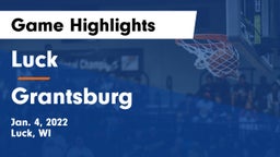 Luck  vs Grantsburg  Game Highlights - Jan. 4, 2022