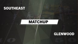 Matchup: Southeast High Schoo vs. Glenwood  2016