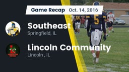 Recap: Southeast  vs. Lincoln Community  2016