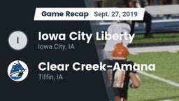 Recap: Iowa City Liberty  vs. Clear Creek-Amana 2019