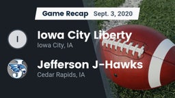 Recap: Iowa City Liberty  vs. Jefferson  J-Hawks 2020