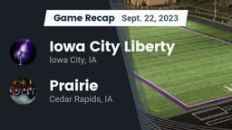 Recap: Iowa City Liberty  vs. Prairie  2023