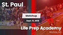 Matchup: St. Paul  vs. Life Prep Academy 2019