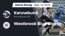 Recap: Kennebunk  vs. Westbrook Blue Blazes 2018