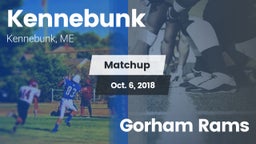 Matchup: Kennebunk High vs. Gorham Rams 2018