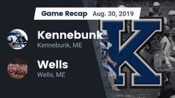Recap: Kennebunk  vs. Wells  2019