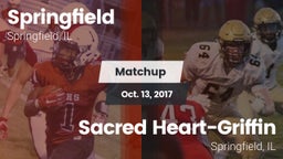 Matchup: Springfield High Sch vs. Sacred Heart-Griffin  2017