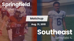 Matchup: Springfield High Sch vs. Southeast  2018