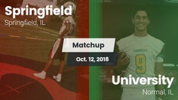 Matchup: Springfield High Sch vs. University  2018