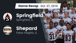 Recap: Springfield  vs. Shepard  2018