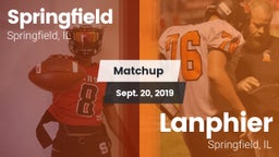 Matchup: Springfield High Sch vs. Lanphier  2019