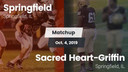 Matchup: Springfield High Sch vs. Sacred Heart-Griffin  2019