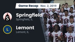 Recap: Springfield  vs. Lemont  2019