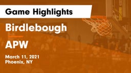 Birdlebough  vs APW Game Highlights - March 11, 2021