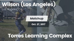 Matchup: Wilson  vs. Torres Learning Complex 2017
