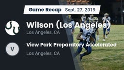 Recap: Wilson  (Los Angeles) vs. View Park Preparatory Accelerated  2019