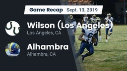Recap: Wilson  (Los Angeles) vs. Alhambra  2019