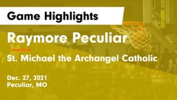 Raymore Peculiar  vs St. Michael the Archangel Catholic  Game Highlights - Dec. 27, 2021