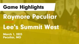 Raymore Peculiar  vs Lee's Summit West  Game Highlights - March 1, 2023