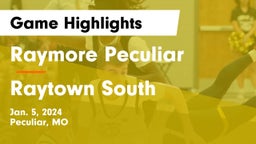 Raymore Peculiar  vs Raytown South  Game Highlights - Jan. 5, 2024