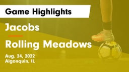 Jacobs  vs Rolling Meadows  Game Highlights - Aug. 24, 2022