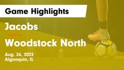 Jacobs  vs Woodstock North  Game Highlights - Aug. 26, 2023