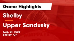 Shelby  vs Upper Sandusky  Game Highlights - Aug. 24, 2020
