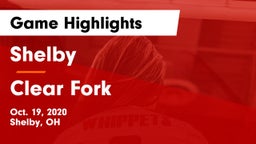 Shelby  vs Clear Fork  Game Highlights - Oct. 19, 2020
