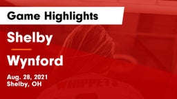 Shelby  vs Wynford  Game Highlights - Aug. 28, 2021